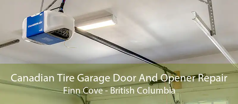 Canadian Tire Garage Door And Opener Repair Finn Cove - British Columbia