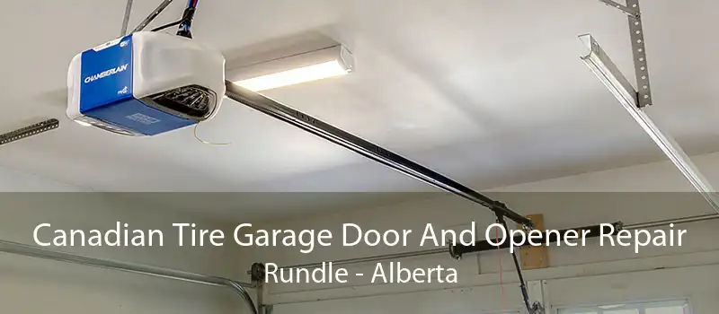 Canadian Tire Garage Door And Opener Repair Rundle - Alberta