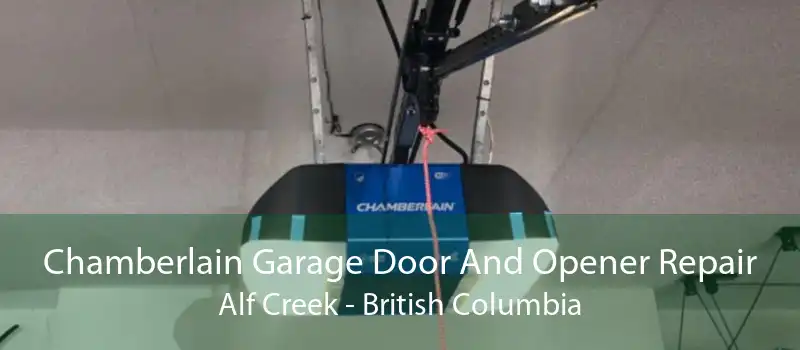 Chamberlain Garage Door And Opener Repair Alf Creek - British Columbia