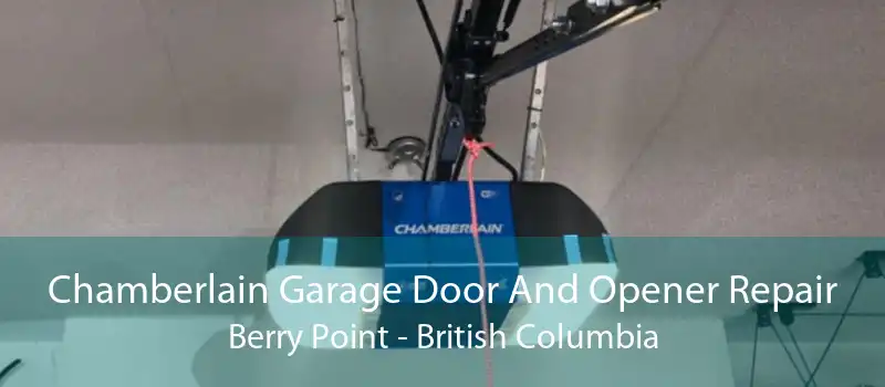 Chamberlain Garage Door And Opener Repair Berry Point - British Columbia