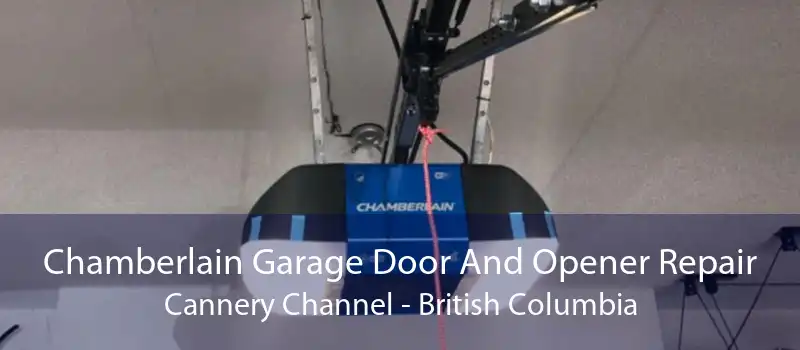 Chamberlain Garage Door And Opener Repair Cannery Channel - British Columbia