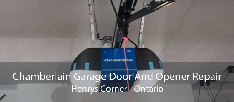 Chamberlain Garage Door And Opener Repair Henrys Corner - Ontario