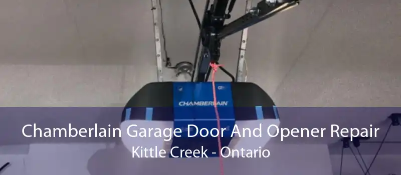 Chamberlain Garage Door And Opener Repair Kittle Creek - Ontario