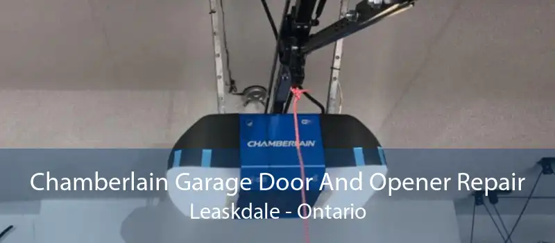 Chamberlain Garage Door And Opener Repair Leaskdale - Ontario