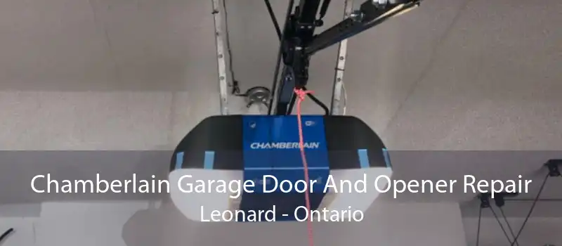 Chamberlain Garage Door And Opener Repair Leonard - Ontario