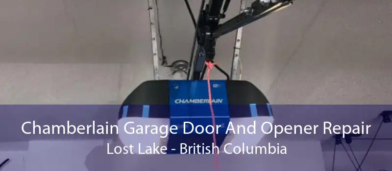 Chamberlain Garage Door And Opener Repair Lost Lake - British Columbia