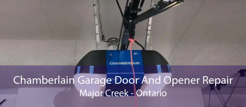 Chamberlain Garage Door And Opener Repair Major Creek - Ontario