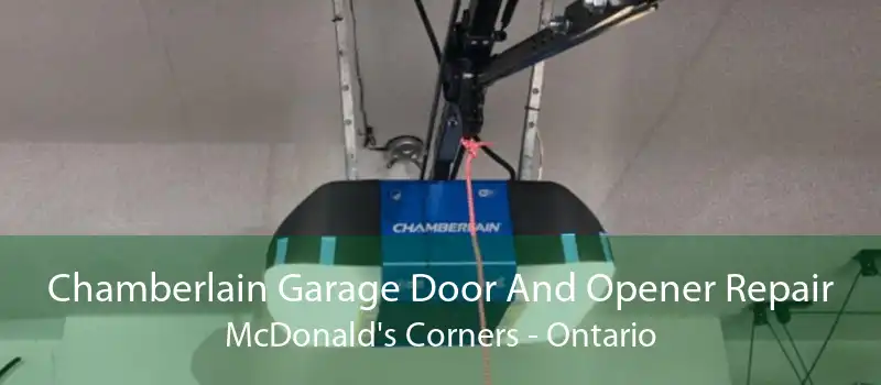 Chamberlain Garage Door And Opener Repair McDonald's Corners - Ontario