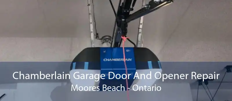 Chamberlain Garage Door And Opener Repair Moores Beach - Ontario