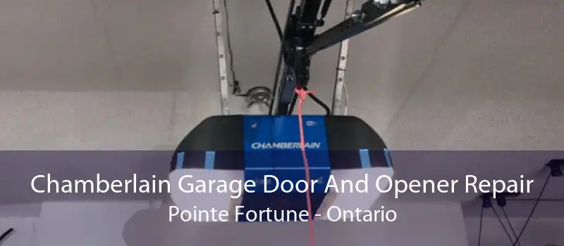Chamberlain Garage Door And Opener Repair Pointe Fortune - Ontario