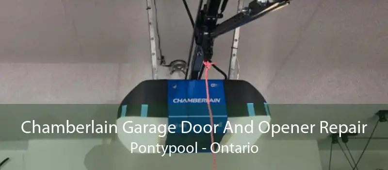 Chamberlain Garage Door And Opener Repair Pontypool - Ontario