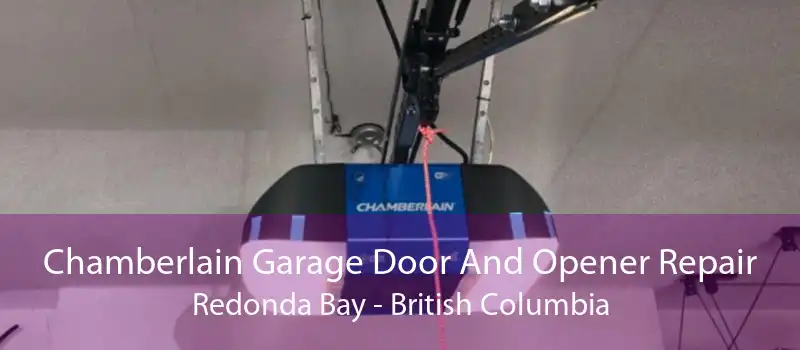 Chamberlain Garage Door And Opener Repair Redonda Bay - British Columbia