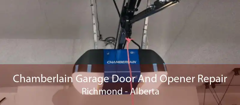 Chamberlain Garage Door And Opener Repair Richmond - Alberta