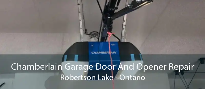 Chamberlain Garage Door And Opener Repair Robertson Lake - Ontario