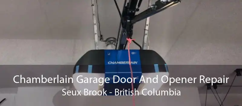 Chamberlain Garage Door And Opener Repair Seux Brook - British Columbia