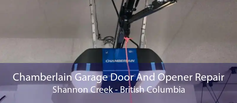 Chamberlain Garage Door And Opener Repair Shannon Creek - British Columbia