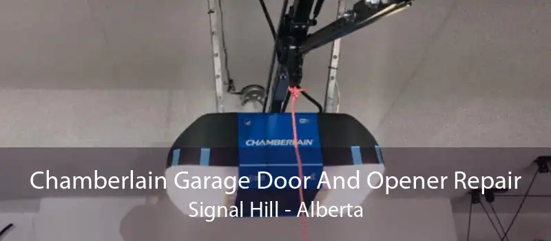 Chamberlain Garage Door And Opener Repair Signal Hill - Alberta