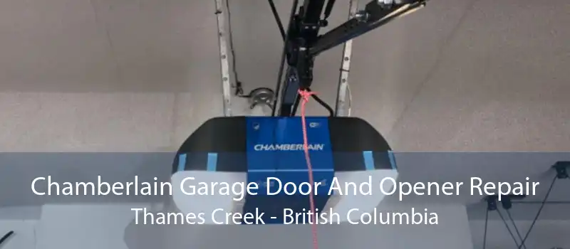Chamberlain Garage Door And Opener Repair Thames Creek - British Columbia