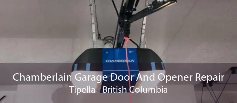 Chamberlain Garage Door And Opener Repair Tipella - British Columbia