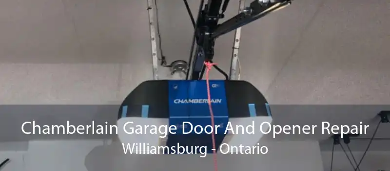 Chamberlain Garage Door And Opener Repair Williamsburg - Ontario
