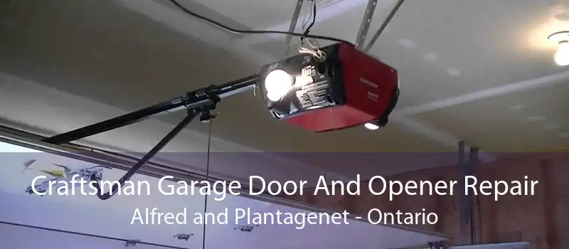 Craftsman Garage Door And Opener Repair Alfred and Plantagenet - Ontario