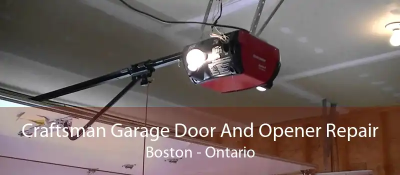 Craftsman Garage Door And Opener Repair Boston - Ontario