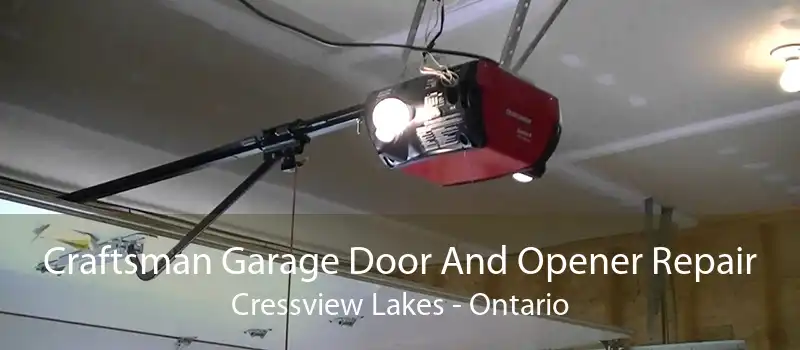 Craftsman Garage Door And Opener Repair Cressview Lakes - Ontario