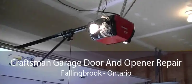 Craftsman Garage Door And Opener Repair Fallingbrook - Ontario