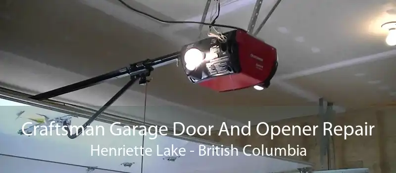 Craftsman Garage Door And Opener Repair Henriette Lake - British Columbia