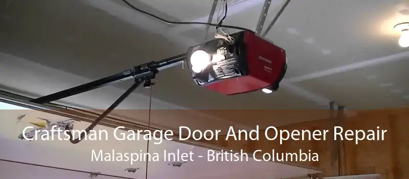Craftsman Garage Door And Opener Repair Malaspina Inlet - British Columbia