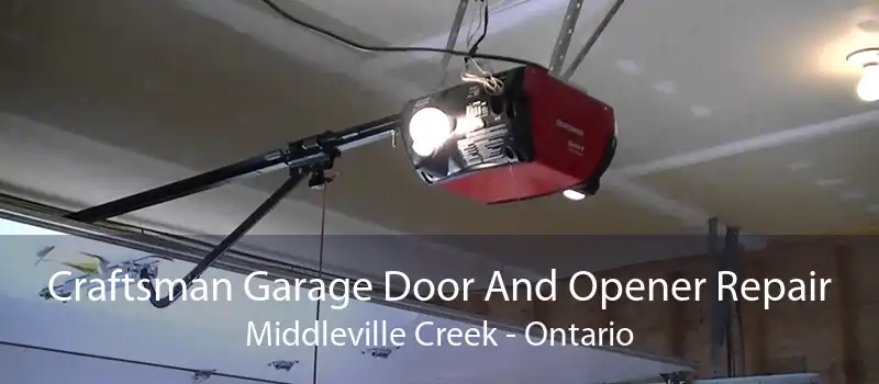 Craftsman Garage Door And Opener Repair Middleville Creek - Ontario