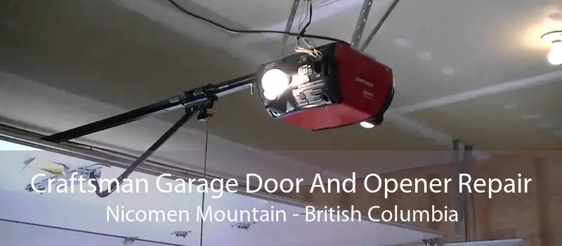 Craftsman Garage Door And Opener Repair Nicomen Mountain - British Columbia