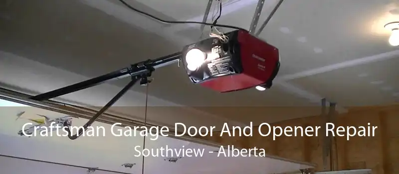 Craftsman Garage Door And Opener Repair Southview - Alberta
