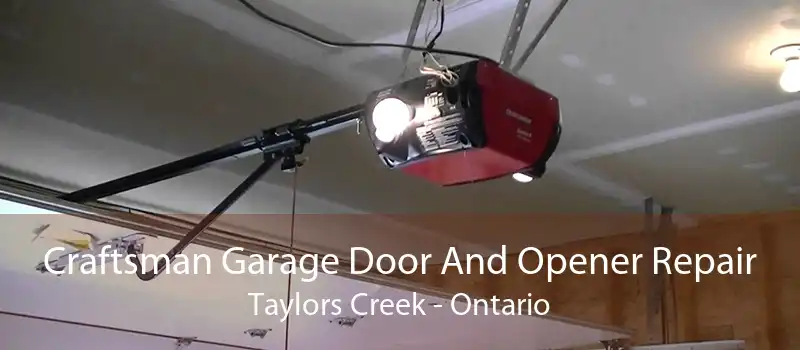 Craftsman Garage Door And Opener Repair Taylors Creek - Ontario