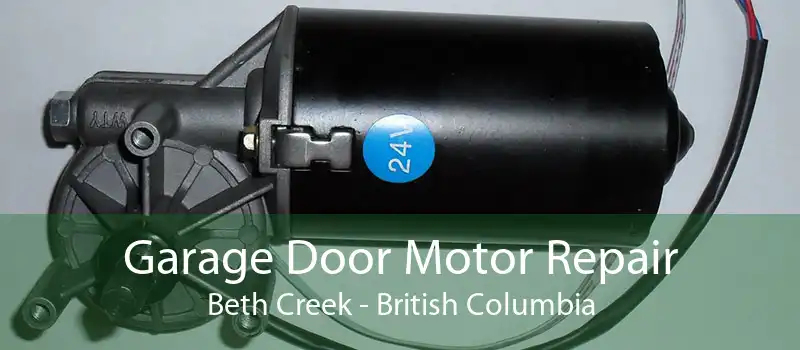Garage Door Motor Repair Beth Creek - British Columbia