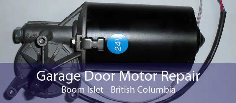 Garage Door Motor Repair Boom Islet - British Columbia