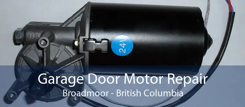 Garage Door Motor Repair Broadmoor - British Columbia