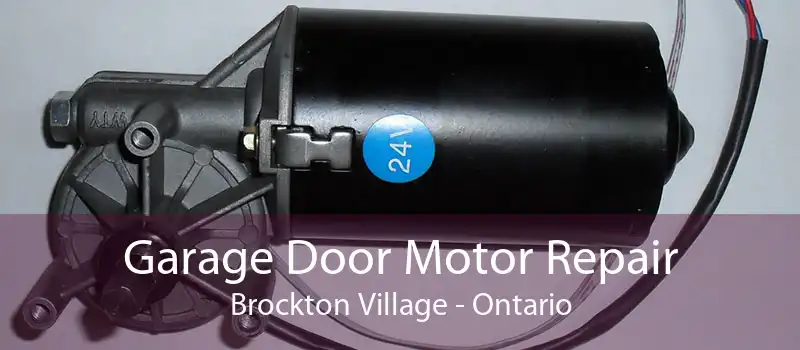 Garage Door Motor Repair Brockton Village - Ontario