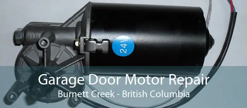 Garage Door Motor Repair Burnett Creek - British Columbia