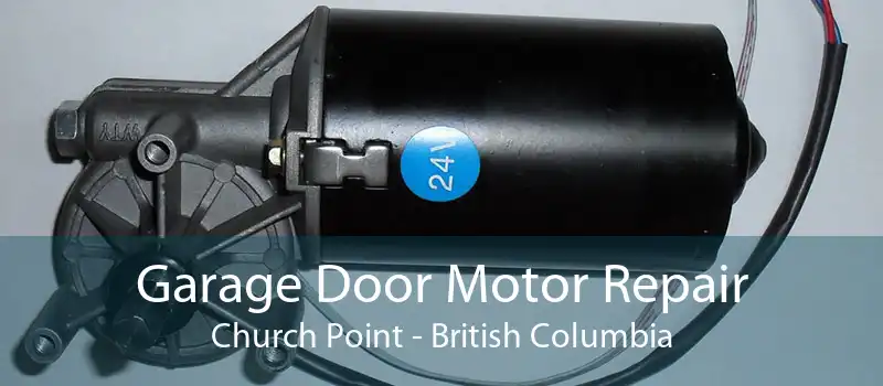 Garage Door Motor Repair Church Point - British Columbia