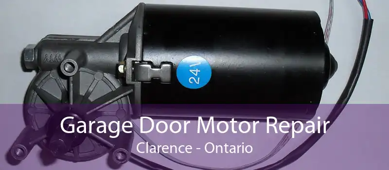 Garage Door Motor Repair Clarence - Ontario