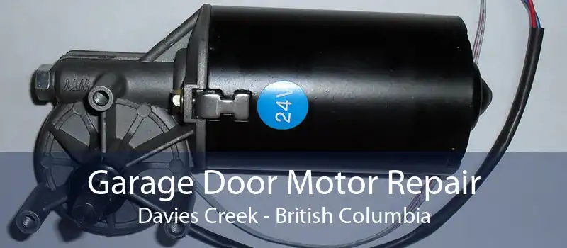 Garage Door Motor Repair Davies Creek - British Columbia