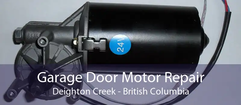 Garage Door Motor Repair Deighton Creek - British Columbia
