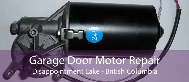 Garage Door Motor Repair Disappointment Lake - British Columbia