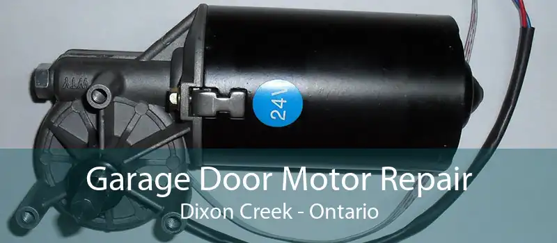 Garage Door Motor Repair Dixon Creek - Ontario