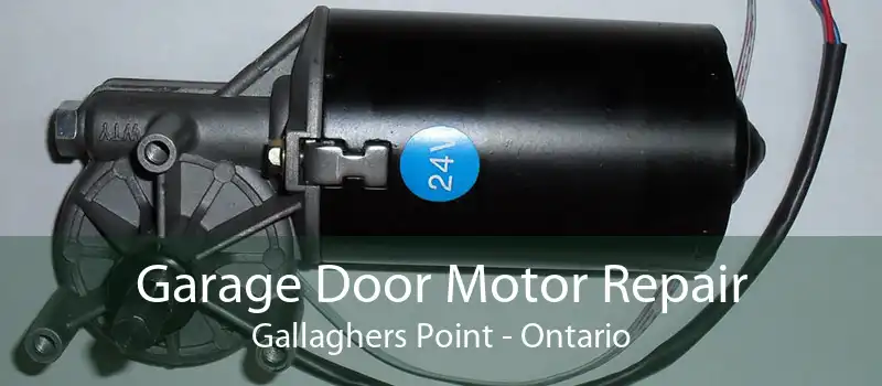 Garage Door Motor Repair Gallaghers Point - Ontario