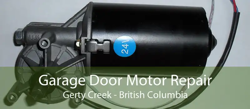 Garage Door Motor Repair Gerty Creek - British Columbia