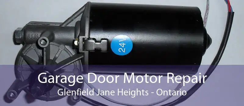 Garage Door Motor Repair Glenfield Jane Heights - Ontario