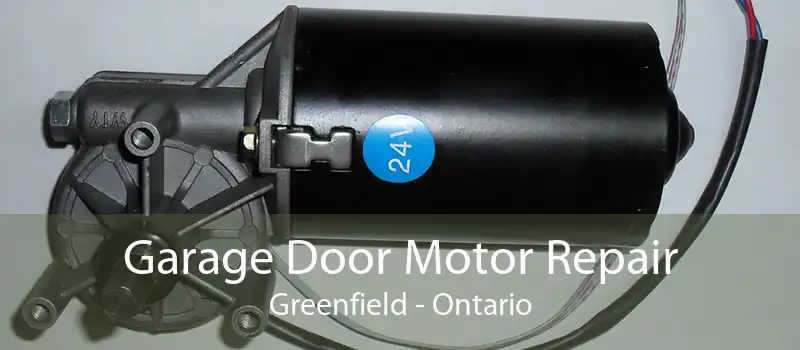 Garage Door Motor Repair Greenfield - Ontario