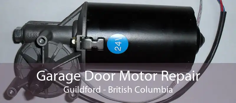 Garage Door Motor Repair Guildford - British Columbia